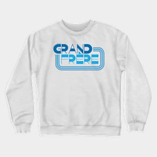 Grand frère Crewneck Sweatshirt